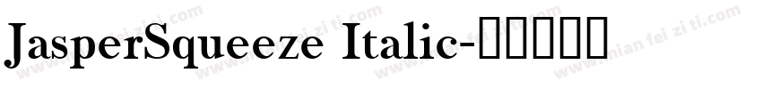 JasperSqueeze Italic字体转换